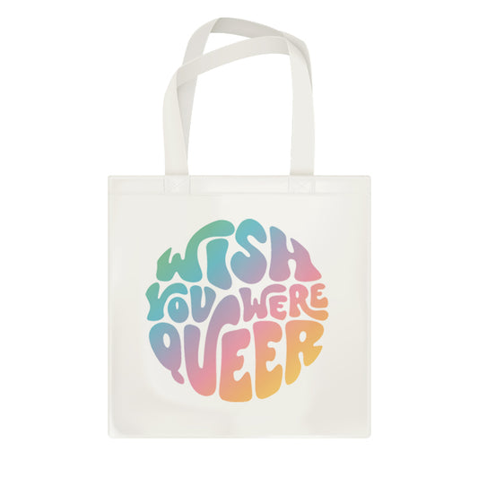 No Guff Wish You Were Queer Tote Bag